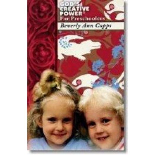 God's Creative Power For Preschoolers