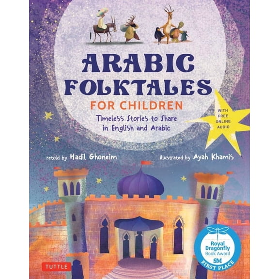 Arabic Folktales for Children: Timeless Stories to Share in English and Arabic (Free Online Audio Recordings and Bilingu, (Hardcover)