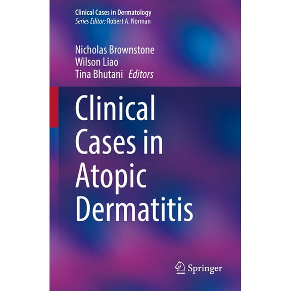 Clinical Cases in Dermatology Clinical Cases in Atopic Dermatitis, (Paperback)