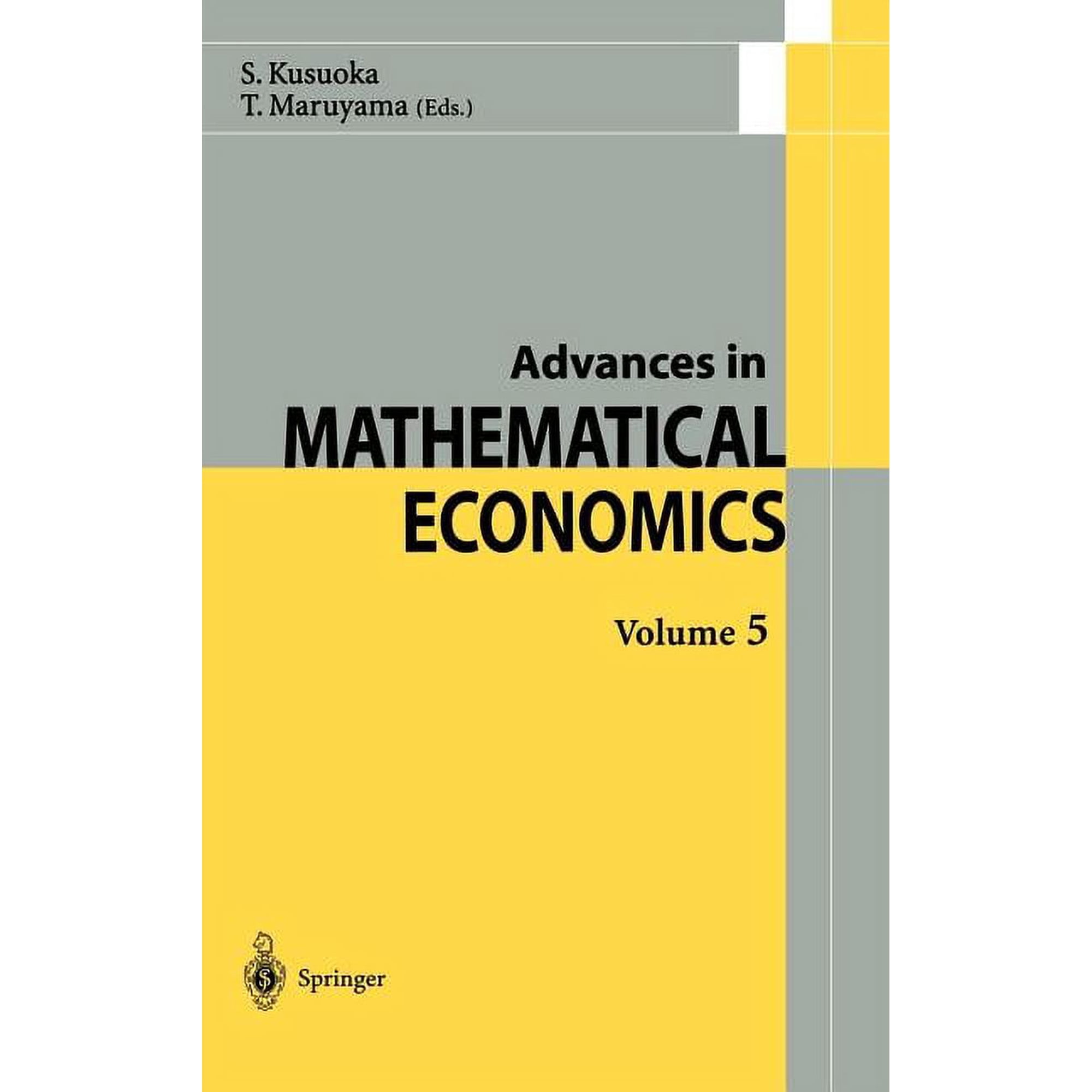 Advances in Mathematical Economics Advances in Mathematical Economics, Book 5, (Hardcover)