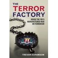 thumbnail image 1 of Pre-Owned The Terror Factory: Inside the Fbi's Maufactured War on Terrorism (Paperback) 1935439960 9781935439967, 1 of 1