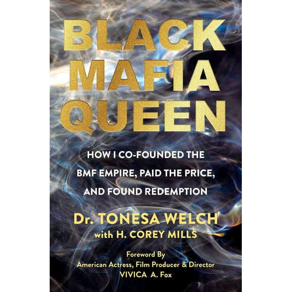 Black Mafia Queen: The Woman Behind the BMF Empire (Hardcover)