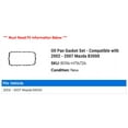 thumbnail image 2 of Oil Pan Gasket Set - Compatible with 2002 - 2007 Mazda B3000 2003 2004 2005 2006, 2 of 2