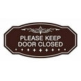 thumbnail image 2 of Signs ByLITA Victorian Please Keep Door Closed Sign (Dark Brown) - Medium 1 Pack, 2 of 4