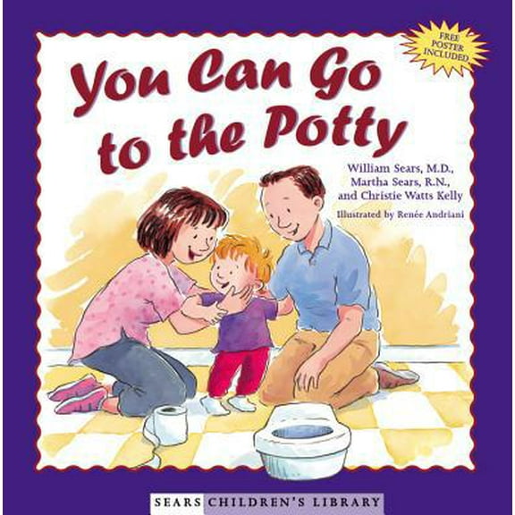 Pre-Owned You Can Go to the Potty [With Poster] (Hardcover) 0316788880 9780316788885