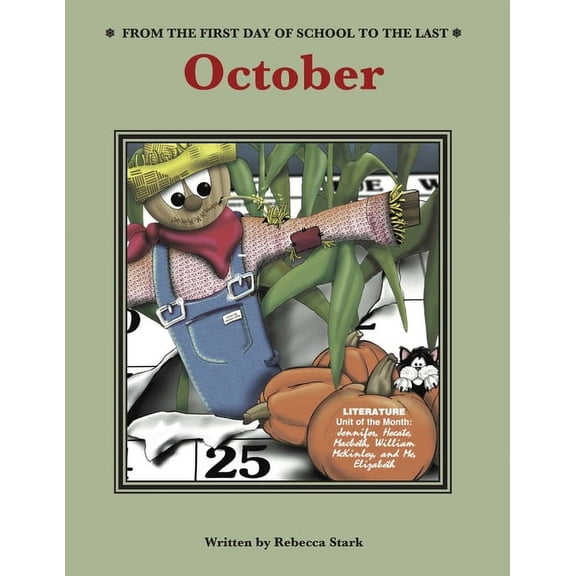 From The First Day Of School To The Last: October (Paperback)