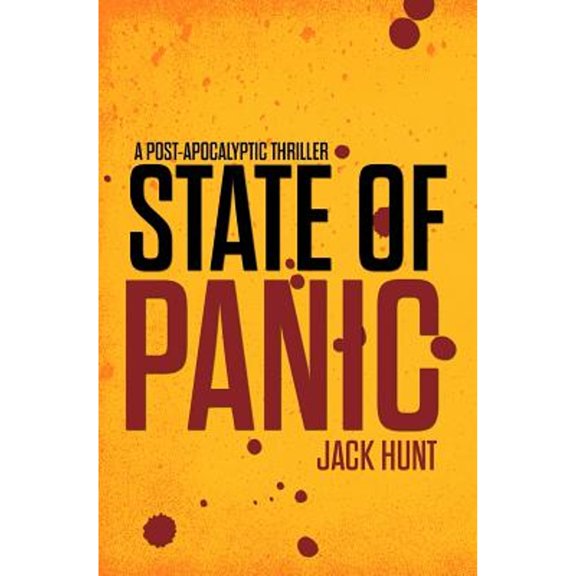 Pre-Owned State of Panic - A Post-Apocalyptic EMP Survival Thriller (Paperback) by Jack Hunt