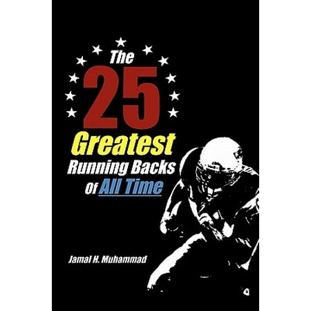 The 25 Greatest Running Backs of All Time