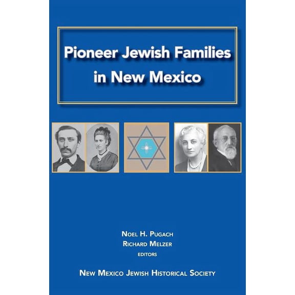 Pioneer Jewish Families in New Mexico (Paperback)