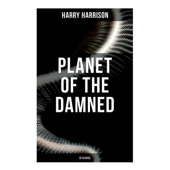 Planet of the Damned (SF Classic), (Paperback)