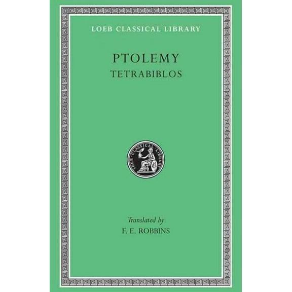 Loeb Classical Library: Tetrabiblos (Hardcover)