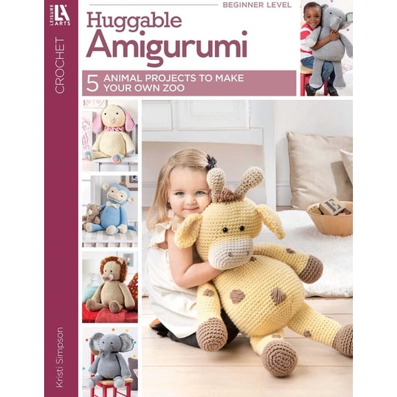 Leisure Arts-Huggable Amigurumi