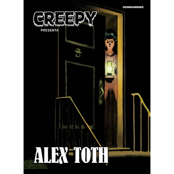 Darwyn Cooke,Alex Toth Creepy presenta Alex Toth (Hardcover)