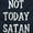 Navy, variant on Not Today Satan Funny Christian Men's Graphic T Shirt Tees Brisco Brands L