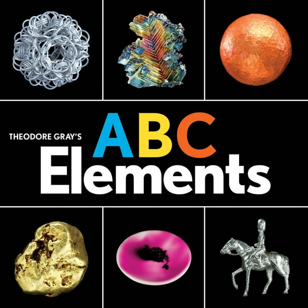 Baby Elements Theodore Gray's ABC Elements (Board book)