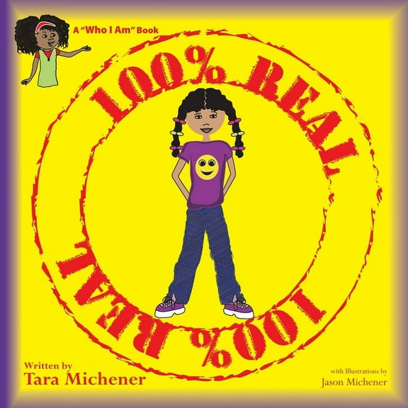 100% Real: A "Who I Am" Book, (Paperback)
