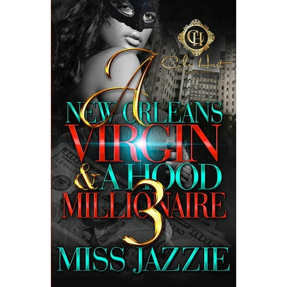 A New Orleans Virgin & A Hood Millionaire 3 (Paperback) by Miss Jazzie