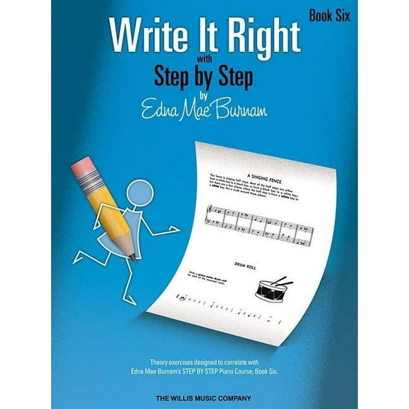Write It Right - Book 6: Written Lessons Designed to Correlate Exactly with Edna Mae Burnam's Step by Step/Later Elementary (Paperback)