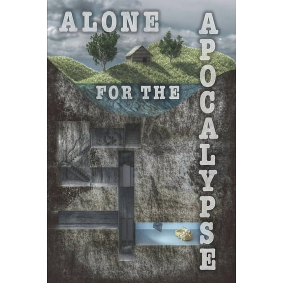 Alone for the Apocalypse (Paperback)