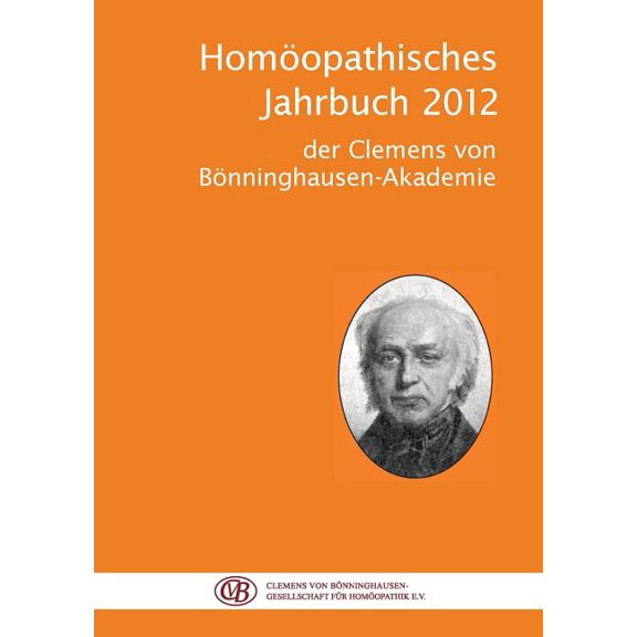 Homöopathisches Jahrbuch 2012: der Clemens von Bönninghause-Akademie, (Paperback)