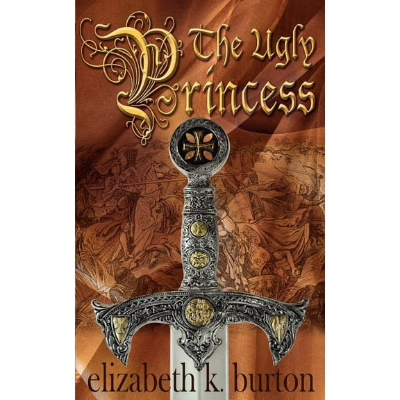 The Ugly Princess : A Karlathia Chronicle (Edition 2) (Paperback)