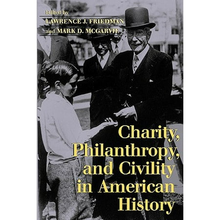Charity, Philanthropy, and Civility in American (Best Schools For Philanthropy)