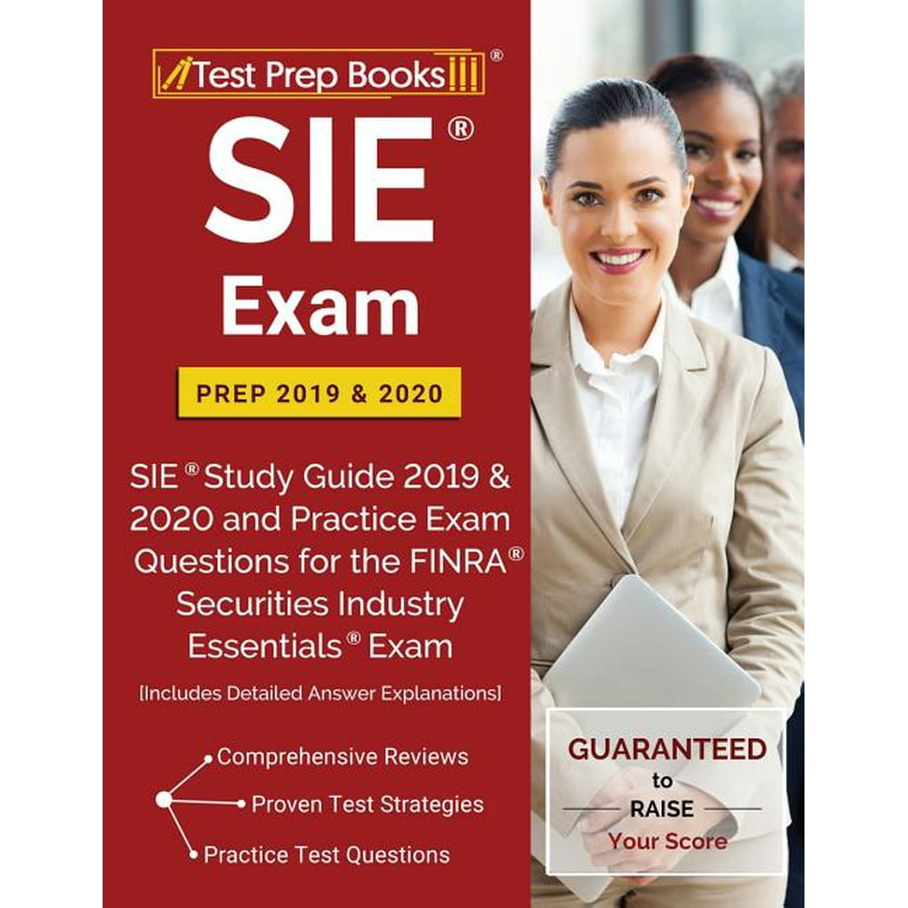 SIE Exam Prep 2019 & 2020 SIE Study Guide 2019 & 2020 and Practice