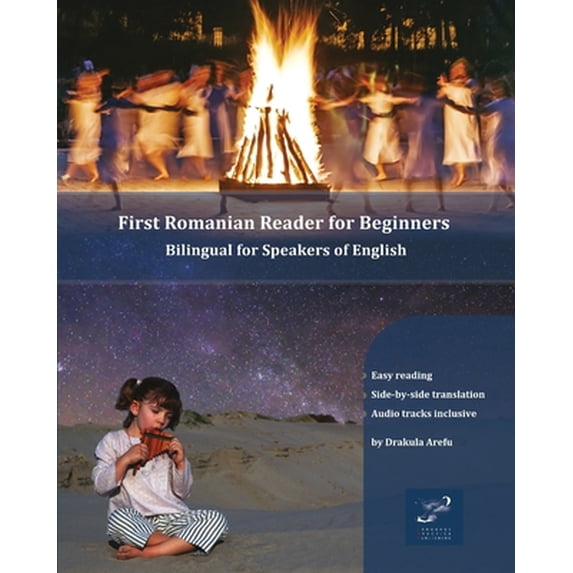 Pre-Owned First Romanian Reader for Beginners: Bilingual for Speakers of English (Paperback) 8365242591 9788365242594