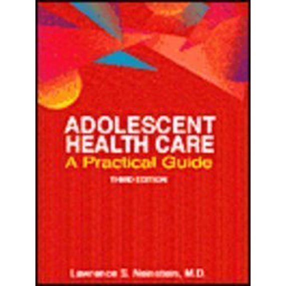 Pre-Owned Adolescent Health Care: A Practical Guide (Paperback) 0683063758 9780683063752