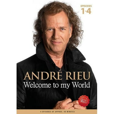 André Rieu: Welcome to My World: Episodes 1-4 (DVD)