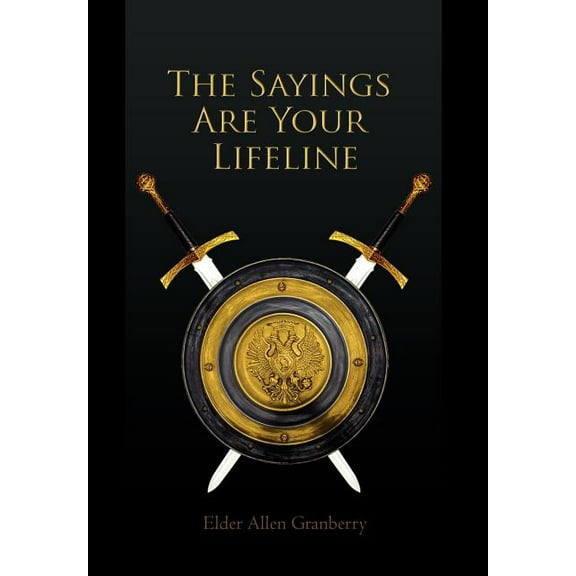 The Sayings Are Your Lifeline (Hardcover)