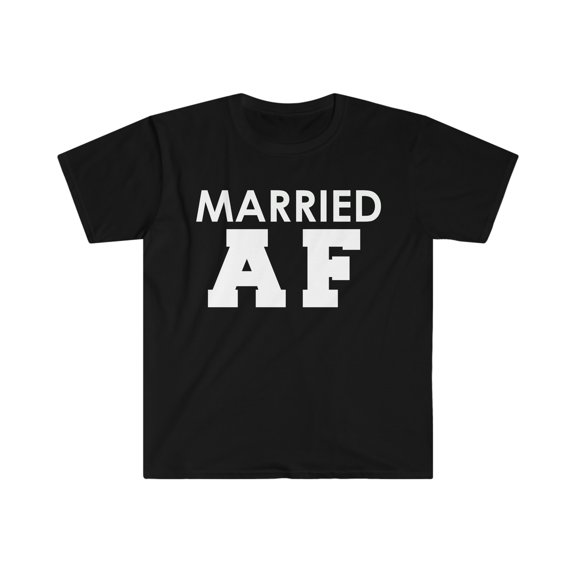 Married AF Unisex T-shirt S-3XL Funny Anniversary Gift Marriage