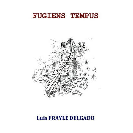 Fugiens Tempus, (Paperback)