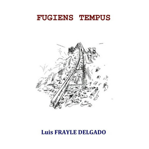 Fugiens Tempus, (Paperback)