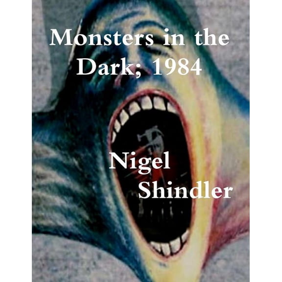 Monsters in the Dark; 1984, (Paperback)