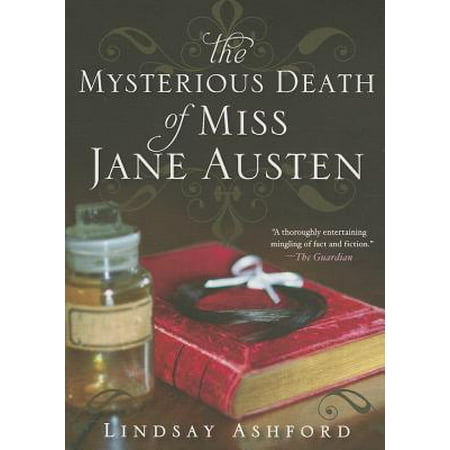 Mysterious Death of Miss Jane Austen , The
