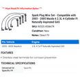 thumbnail image 2 of Spark Plug Wire Set - Compatible with 2003 - 2005 Mazda 6 2.3L 4-Cylinder FI Naturally Aspirated GAS 2004, 2 of 2