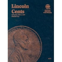 Official Whitman Coin Folder Official Whitman(r) Coin Folder - Lincoln Cents Collection #1: 1909-1940: Lincoln, 1909-1940, (Hardcover)