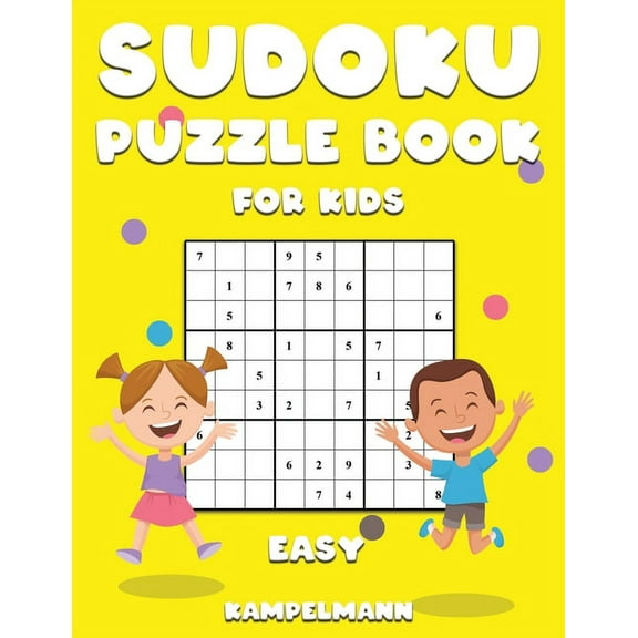 Sudoku Puzzle Book for Kids Easy : 200 Easy Difficulty Sudokus for Kids with Instructions and Solutions - Large Print (Paperback)