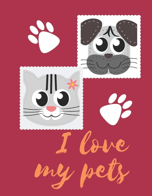 I Love My Pets Cute Photo Album for Pets, Its Created for 118 Photos