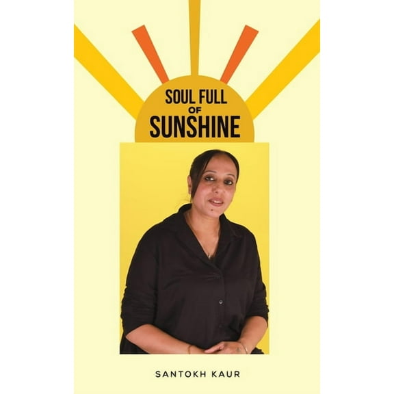 Soul Full of Sunshine, (Paperback)