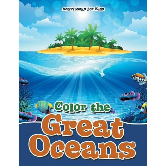 Color the Great Oceans (Paperback)