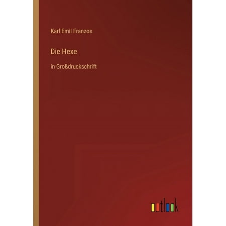 Die Hexe : in Großdruckschrift (Paperback)