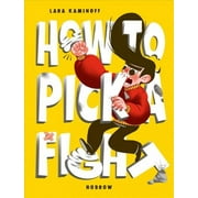 How to Pick a Fight -- Lara Kaminoff