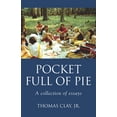 thumbnail image 1 of Pre-Owned Pocket Full of Pie (Paperback) 1647181089 9781647181086, 1 of 1