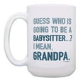 thumbnail image 2 of ThisWear Funny Grandpa Mugs Going to be a Babysitter I Mean Grandpa 2 Pack 15oz Coffee Mugs, 2 of 4