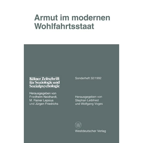 Kölner Zeitschrift Für Soziologie Und So Armut Im Modernen Wohlfahrtsstaat, Book 32, (Paperback)