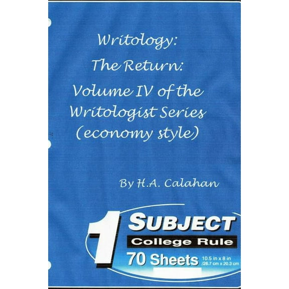 Writology: The Return: Volume IV of the Writologist Series (economy style) (Paperback)