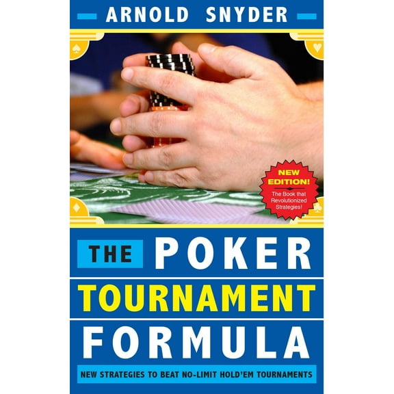 Poker Tournament Formula : New Strategies to Beat No-Limit Poker Tournaments (Paperback)