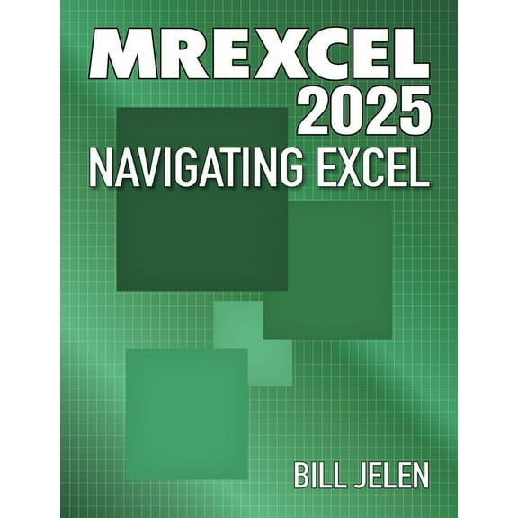 Mrexcel 2025: Navigating Excel, (Paperback)